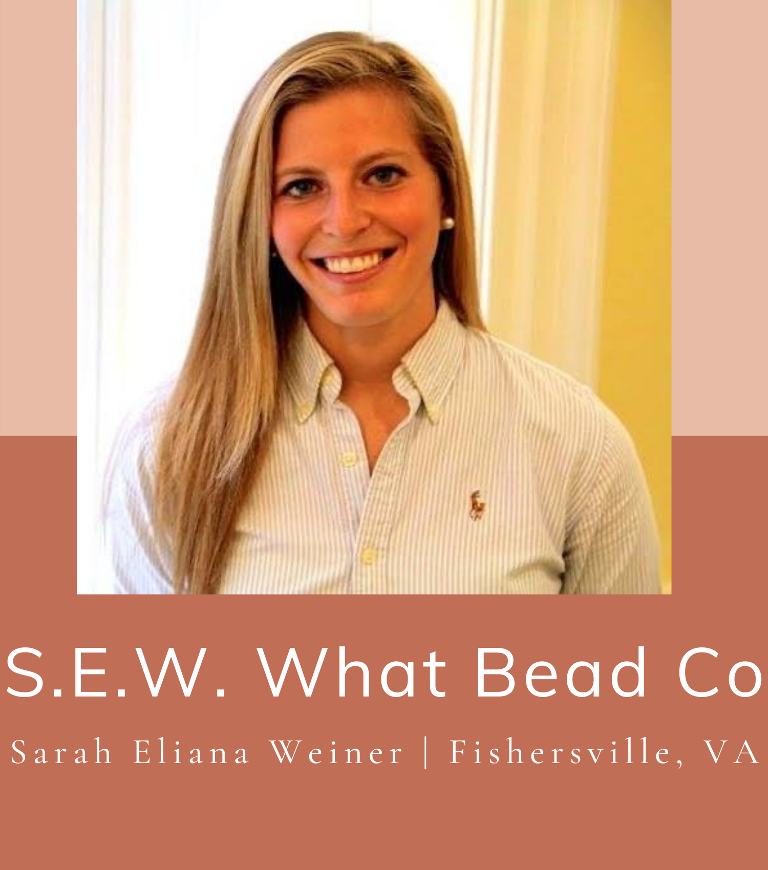 S.E.W. What Bead Company