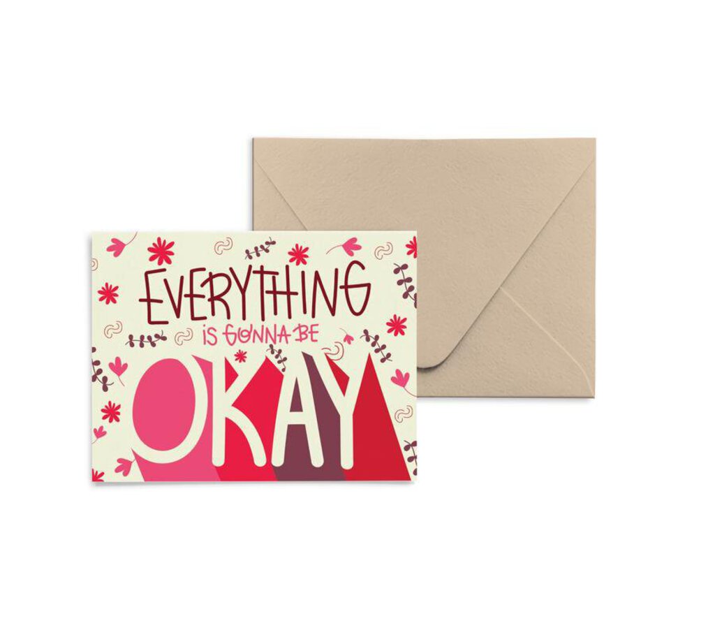 Everything is Gonna be Okay Card