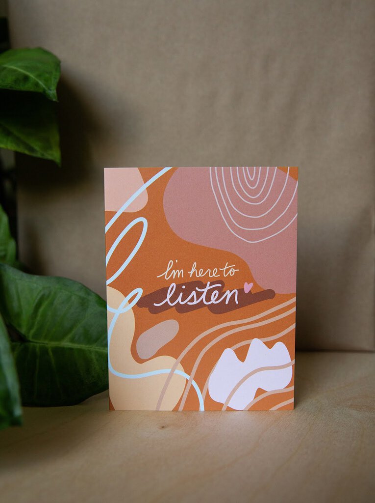 Here to Listen Card