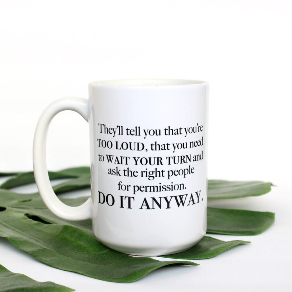 AOC Do It Anyway Mug
